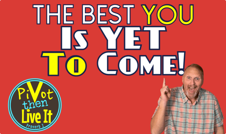 Unlocking Your Full Potential: The Best You Is Yet To&nbsp;Come