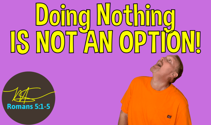 The Power of Taking Action: Why Doing Nothing is Not An&nbsp;Option