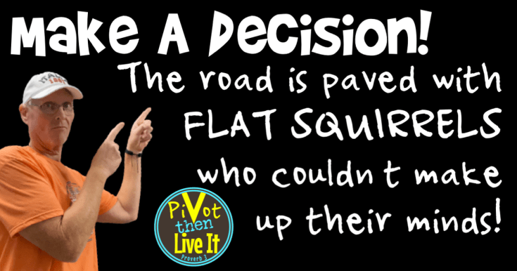 Don’t Be A Squirrel…Embracing Commitment: The Key to Achieving&nbsp;Success