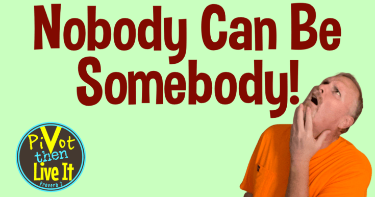 Embrace Nobody: From Nobody to Somebody with God’s&nbsp;Grace