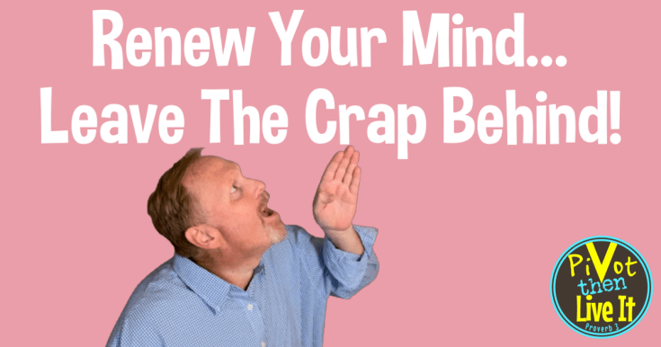 Renew Our Mind…DAILY!